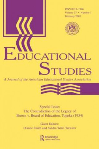 Carte Contradictions of the Legacy of Brown V. Board of Education, Topeka (1954) Dianne Smith