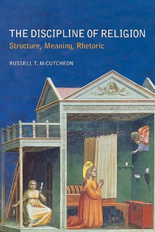 Carte Discipline of Religion Russell T. McCutcheon