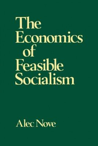 Carte Economics of Feasible Socialism Alec Nove