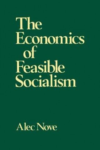 Book Economics of Feasible Socialism Alec Nove