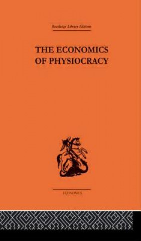 Carte Economics of Physiocracy Ronald L. Meek