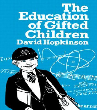 Könyv Education of Gifted Children David Hopkinson