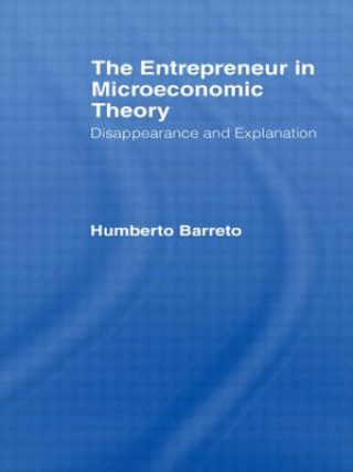 Könyv Entrepreneur in Microeconomic Theory Humberto Barreto