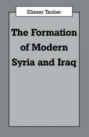 Carte Formation of Modern Iraq and Syria Eliezer Tauber