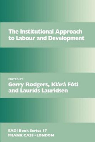 Book Institutional Approach to Labour and Development Klárá Fóti