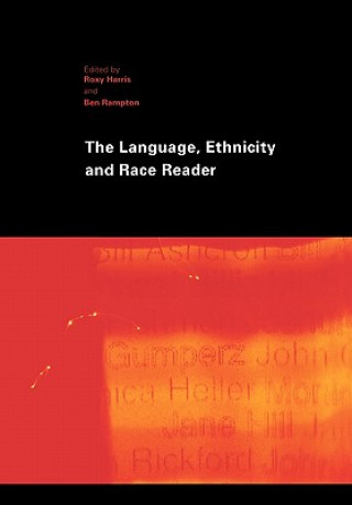 Knjiga Language, Ethnicity and Race Reader Roxy Harris