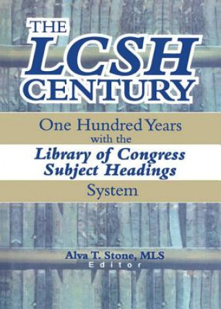 Könyv LCSH Century Alva T. Stone