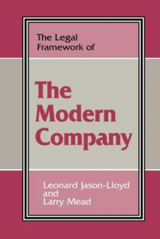 Livre Legal Framework of the Modern Company Larry Mead