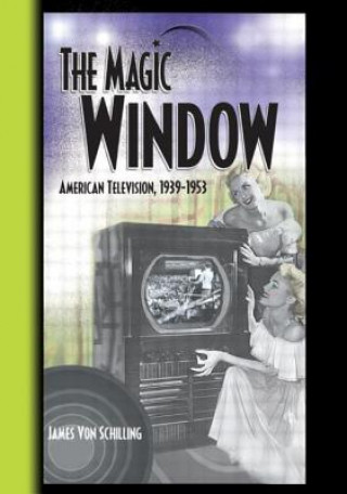 Knjiga Magic Window James von Schilling
