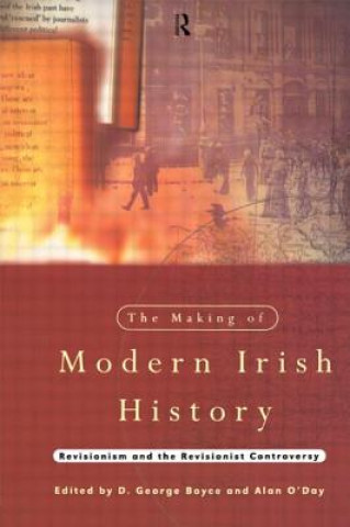 Carte Making of Modern Irish History David George Boyce