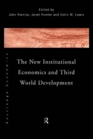Kniha New Institutional Economics and Third World Development 