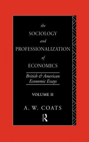 Book Sociology and Professionalization of Economics A. W. Bob Coats