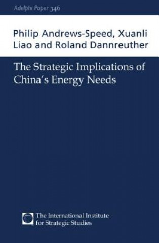 Carte Strategic Implications of China's Energy Needs Roland Dannreuther