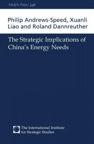 Książka Strategic Implications of China's Energy Needs Roland Dannreuther