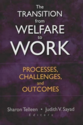 Kniha Transition from Welfare to Work Judith V. Sayad