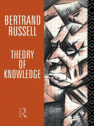 Kniha Theory of Knowledge Bertrand Russell
