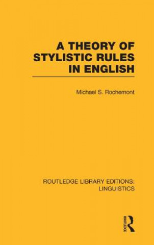 Knjiga Theory of Stylistic Rules in English Michael Rochemont