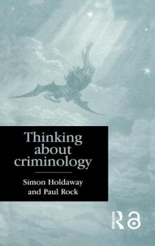 Knjiga Thinking About Criminology 