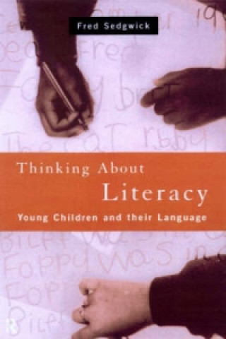 Buch Thinking About Literacy Fred Sedgwick