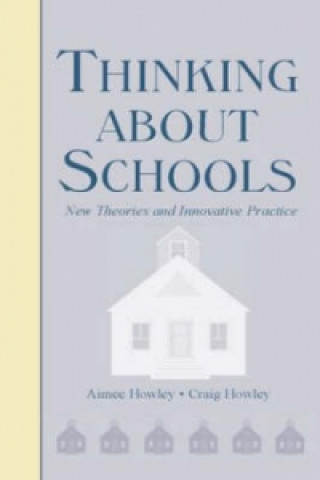 Boek Thinking About Schools Craig B. Howley