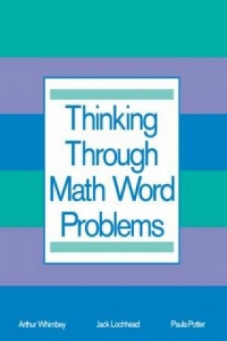 Knjiga Thinking Through Math Word Problems Paula Potter