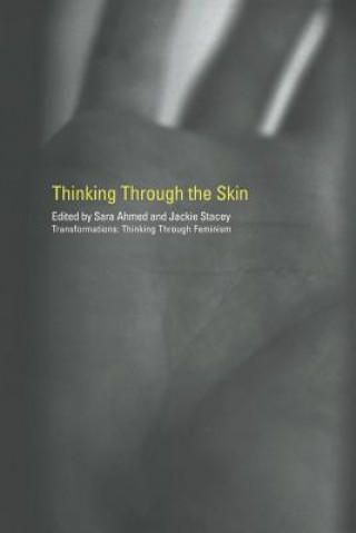 Carte Thinking Through the Skin Sara Ahmed