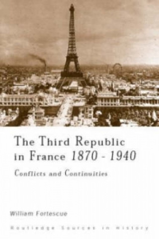 Carte Third Republic in France, 1870-1940 Fortescue