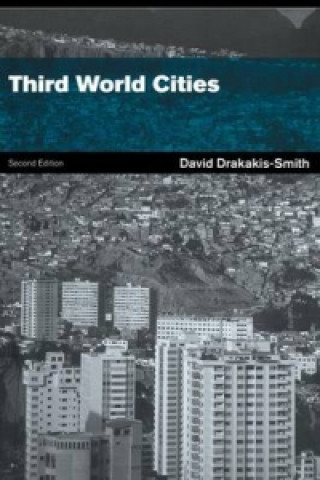 Kniha Third World Cities David W. Drakakis-Smith