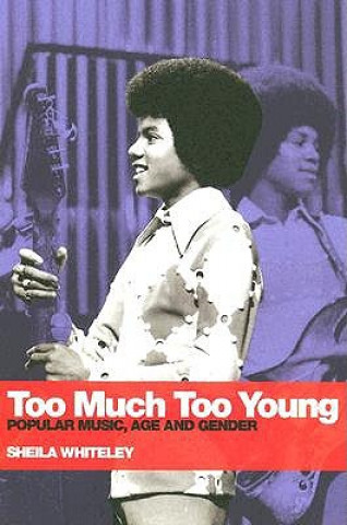 Livre Too Much Too Young Sheila Whiteley