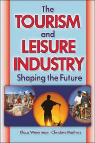 Книга Tourism and Leisure Industry Kaye Sung Chon
