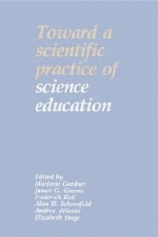 Carte Toward a Scientific Practice of Science Education 