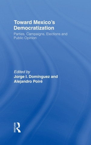 Carte Toward Mexico's Democratization Jorge I. Dominguez