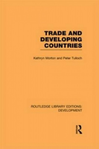 Buch Trade and Developing Countries Peter Tulloch