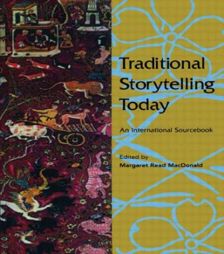 Carte Traditional Storytelling Today MacDonald Read