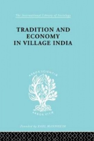 Buch Tradition and Economy in Village India K. Ishwaran