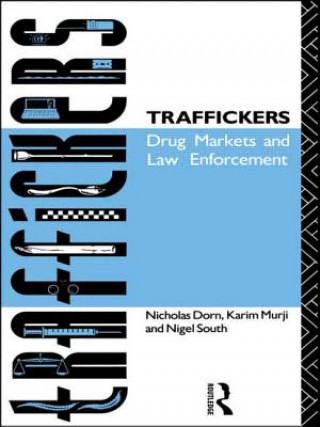 Könyv Traffickers Nigel South
