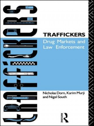 Kniha Traffickers Nigel South