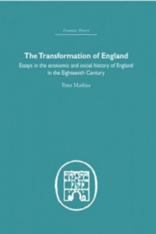 Książka Transformation of England Peter Mathias