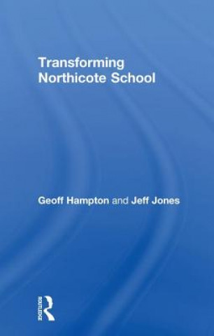 Carte Transforming Northicote School Jeff Jones