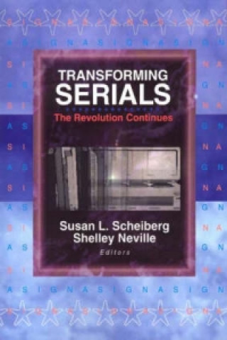 Knjiga Transforming Serials Shelley Neville