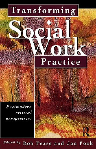 Kniha Transforming Social Work Practice Jan Fook