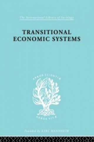 Kniha Transitional Economic Systems Dorothy W. Douglas