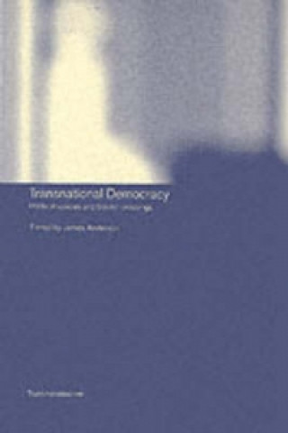 Knjiga Transnational Democracy James Anderson