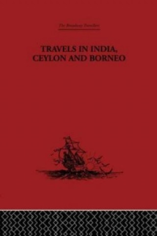 Carte Travels in India, Ceylon and Borneo Captain Basil Hall