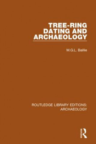Könyv Tree-ring Dating and Archaeology M.G.L. Baillie