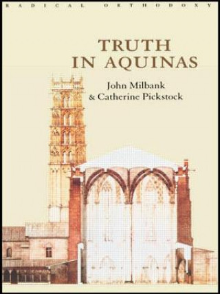 Buch Truth in Aquinas John Milbank