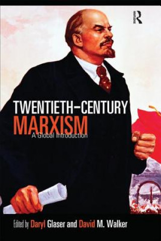 Kniha Twentieth-Century Marxism Daryl Glaser