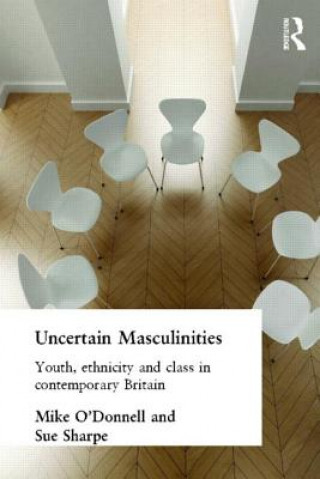 Knjiga Uncertain Masculinities Sue Sharpe