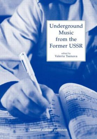 Книга Underground Music from the Former USSR Vladimir Barsky