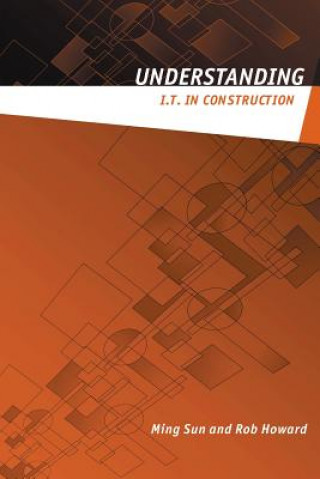 Boek Understanding IT in Construction Rob Howard